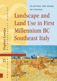 bokomslag Landscape and Land Use in First Millennium BC Southeast Italy