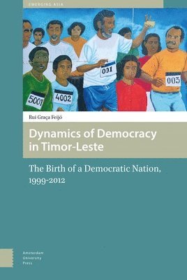 bokomslag Dynamics of Democracy in Timor-Leste