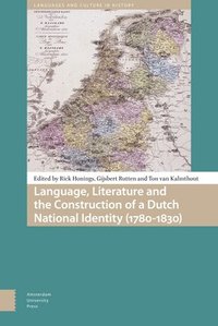 bokomslag Language, Literature and the Construction of a Dutch National Identity (1780-1830)