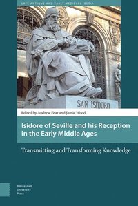bokomslag Isidore of Seville and his Reception in the Early Middle Ages