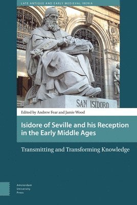 bokomslag Isidore of Seville and his Reception in the Early Middle Ages