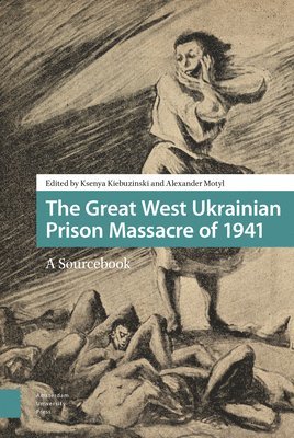 bokomslag The Great West Ukrainian Prison Massacre of 1941