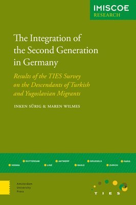 bokomslag The Integration of the Second Generation in Germany