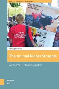 bokomslag The Animal Rights Struggle