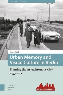 bokomslag Urban Memory and Visual Culture in Berlin