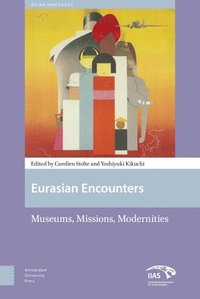 bokomslag Eurasian Encounters