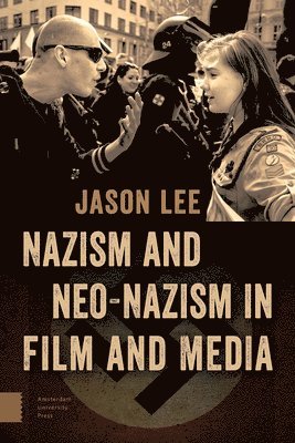 Nazism and Neo-Nazism in Film and Media 1