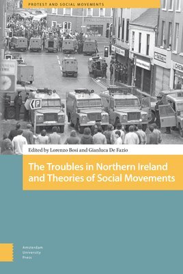 The Troubles in Northern Ireland and Theories of Social Movements 1