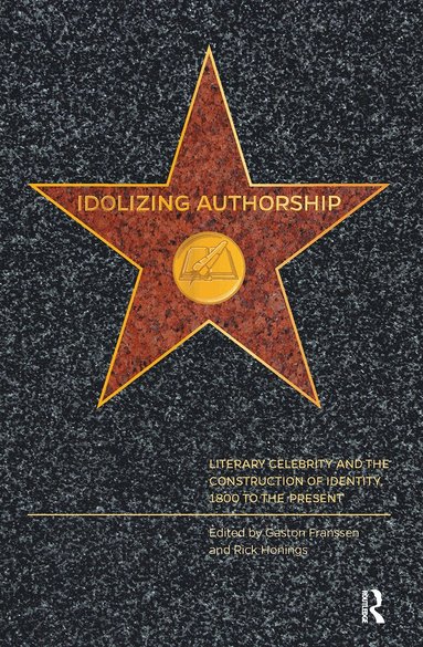 Gaston Franssen, Rick Honings - Idolizing Authorship, Inbunden