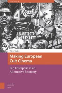 bokomslag Making European Cult Cinema