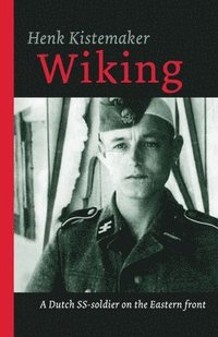 bokomslag Wiking: A Dutch SS-er on the Eastern front