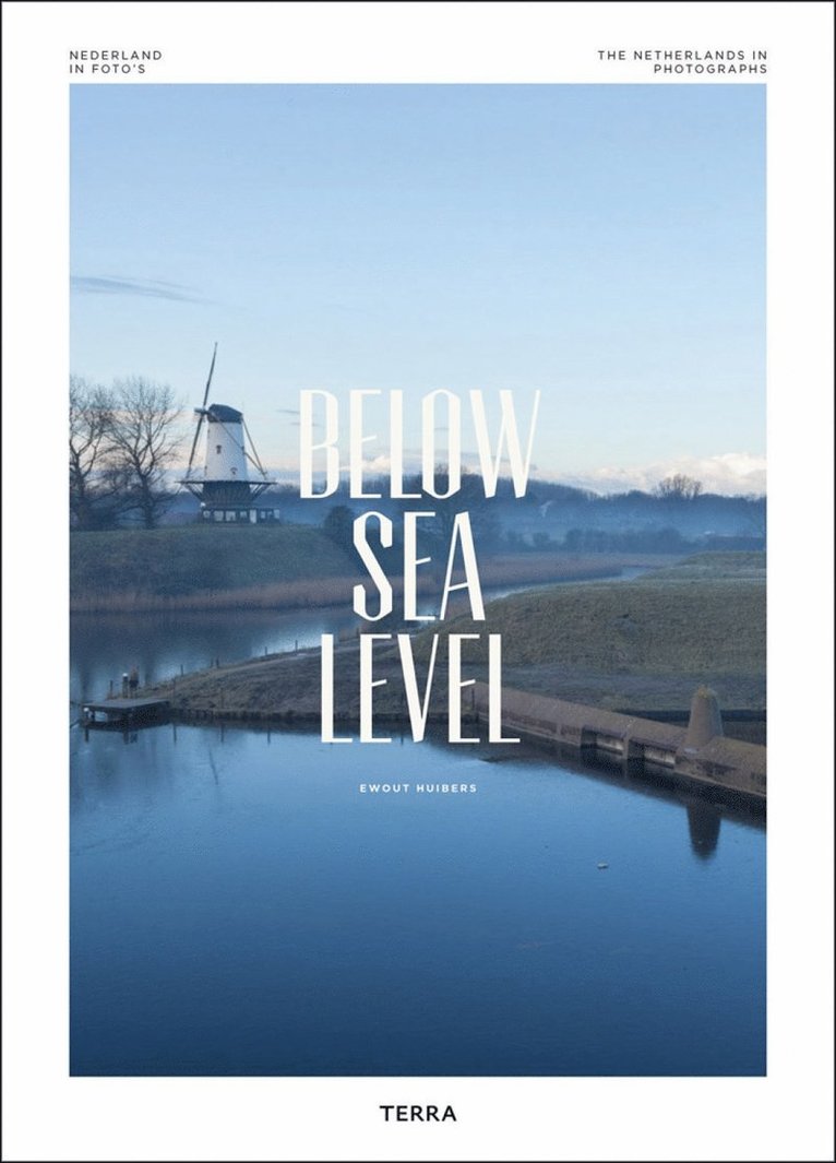 Ewout Huibers - Below Sea Level, Inbunden