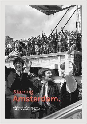 bokomslag Starring Amsterdam