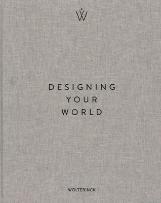 Designing Your World