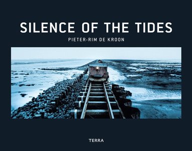 Pieter-Rim de Kroon - Silence of the Tides, Inbunden