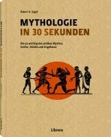 Robert A Segal - Mythologie in 30 Sekunden, Häftad