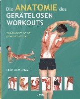 bokomslag Die Anatomie des gerätelosen Workouts