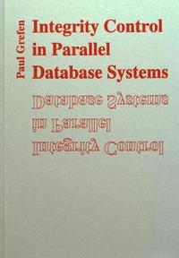 bokomslag Integrity Control in Parallel Database Systems
