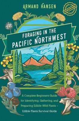 Foraging in the Pacific Northwest 1