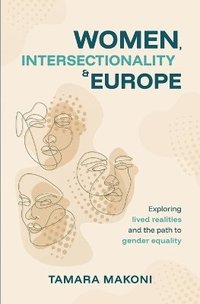bokomslag Women, Intersectionality & Europe