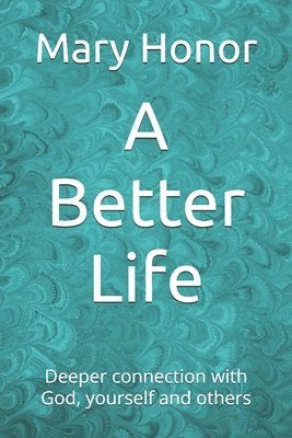 bokomslag Better Life