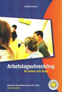 Arbetslagsutveckling för ledare och lärare