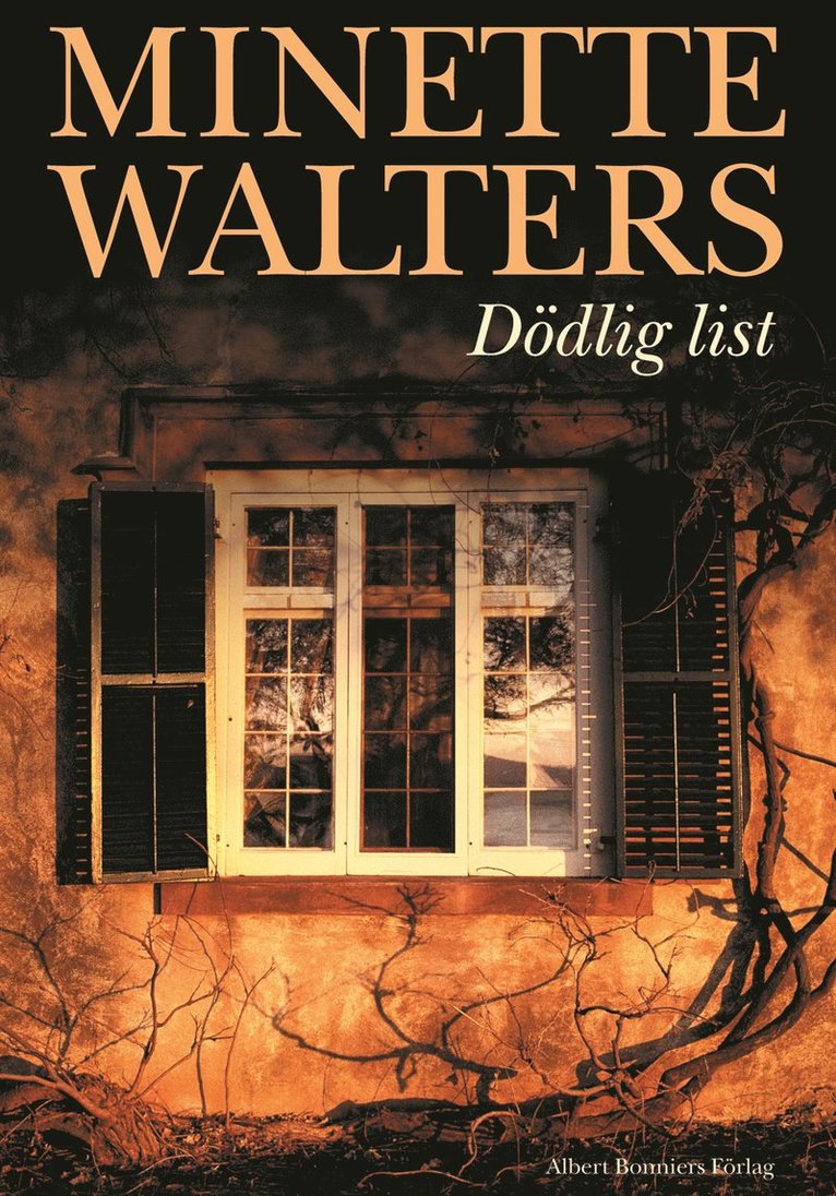 Minette Walters - Dödlig list, Inbunden