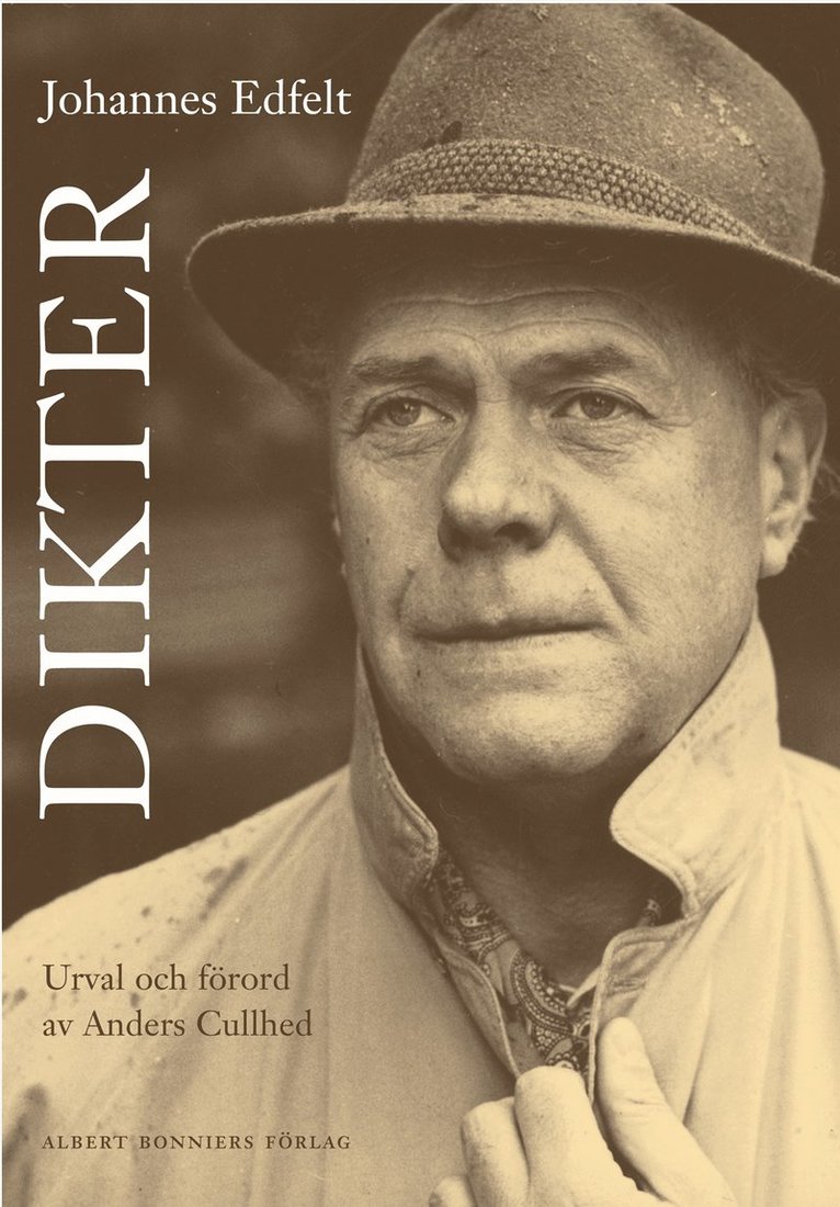 Johannes Edfelt - Dikter, Inbunden