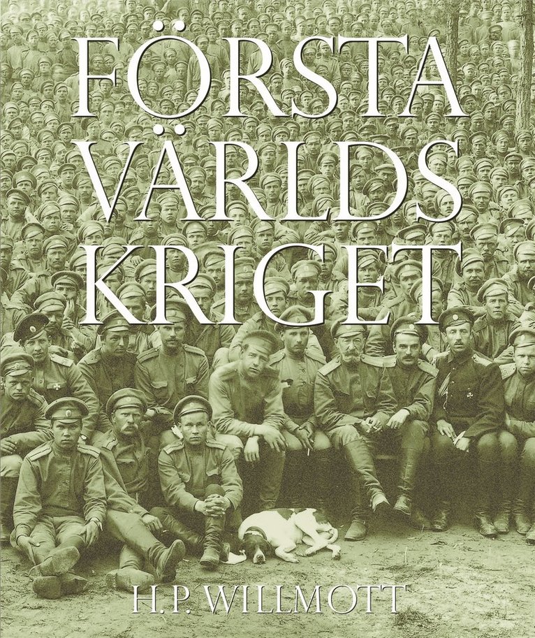 H.P. Willmott - Första världskriget, Inbunden