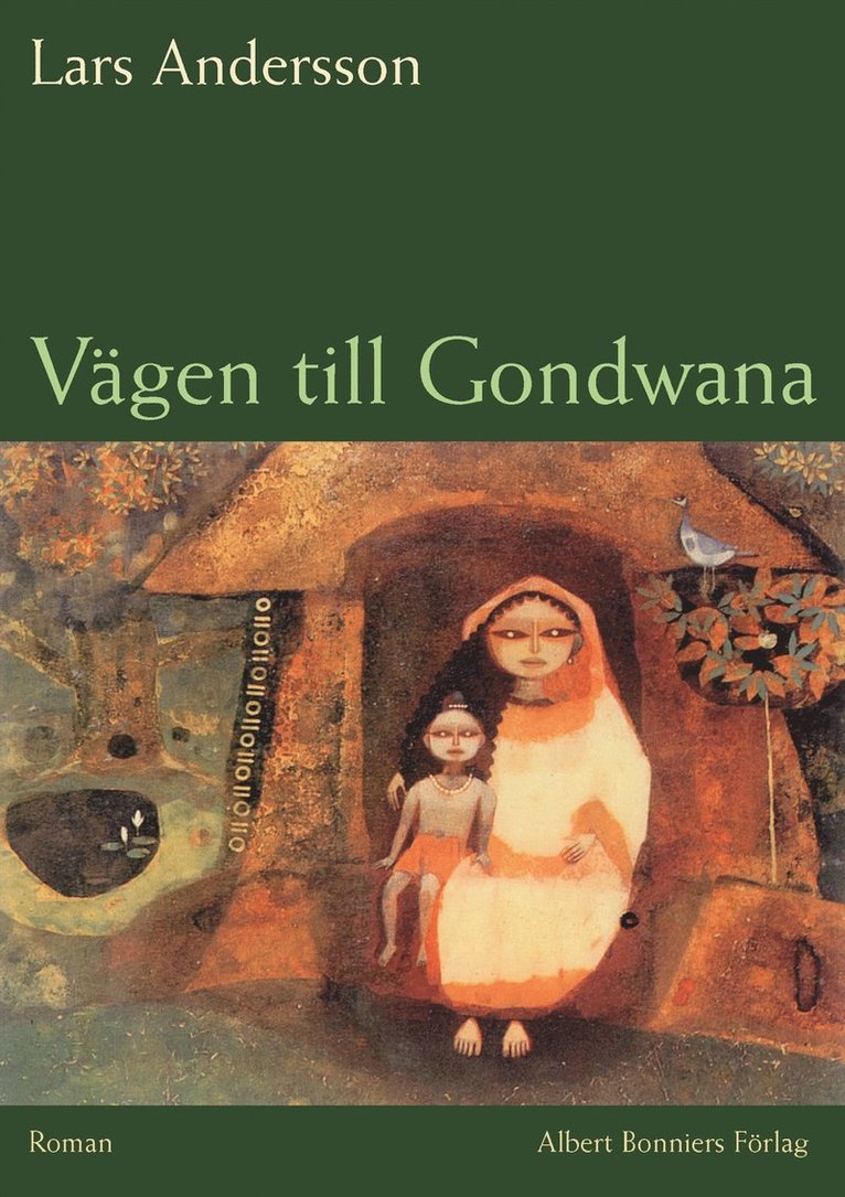 Lars Andersson - Vägen till Gondwana, Inbunden