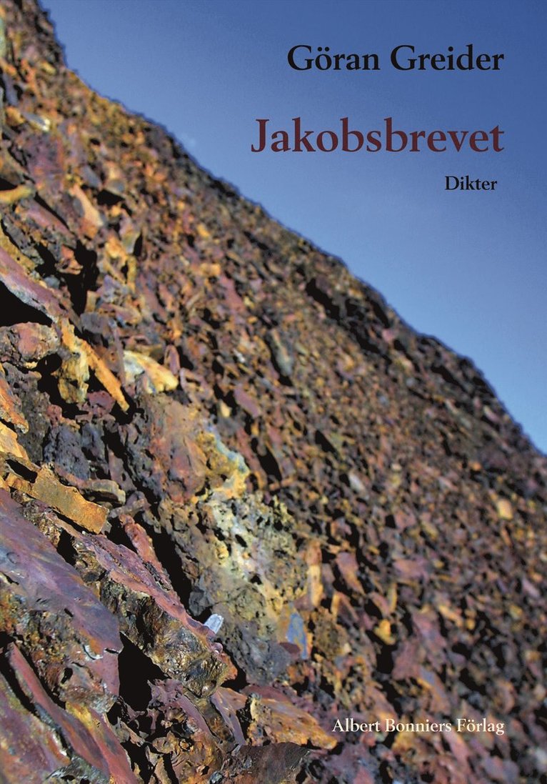 Göran Greider - Jakobsbrevet : dikter, Inbunden