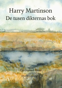bokomslag De tusen dikternas bok : efterlämnade dikter
