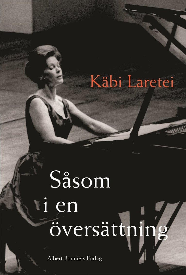 Käbi Laretei - Såsom i en översättning : teman med variationer, Inbunden
