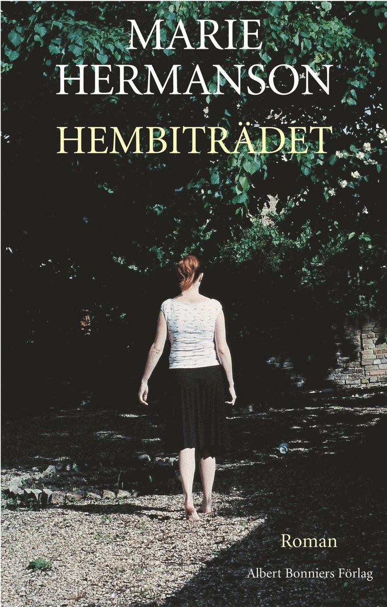 Marie Hermanson - Hembiträdet, Inbunden
