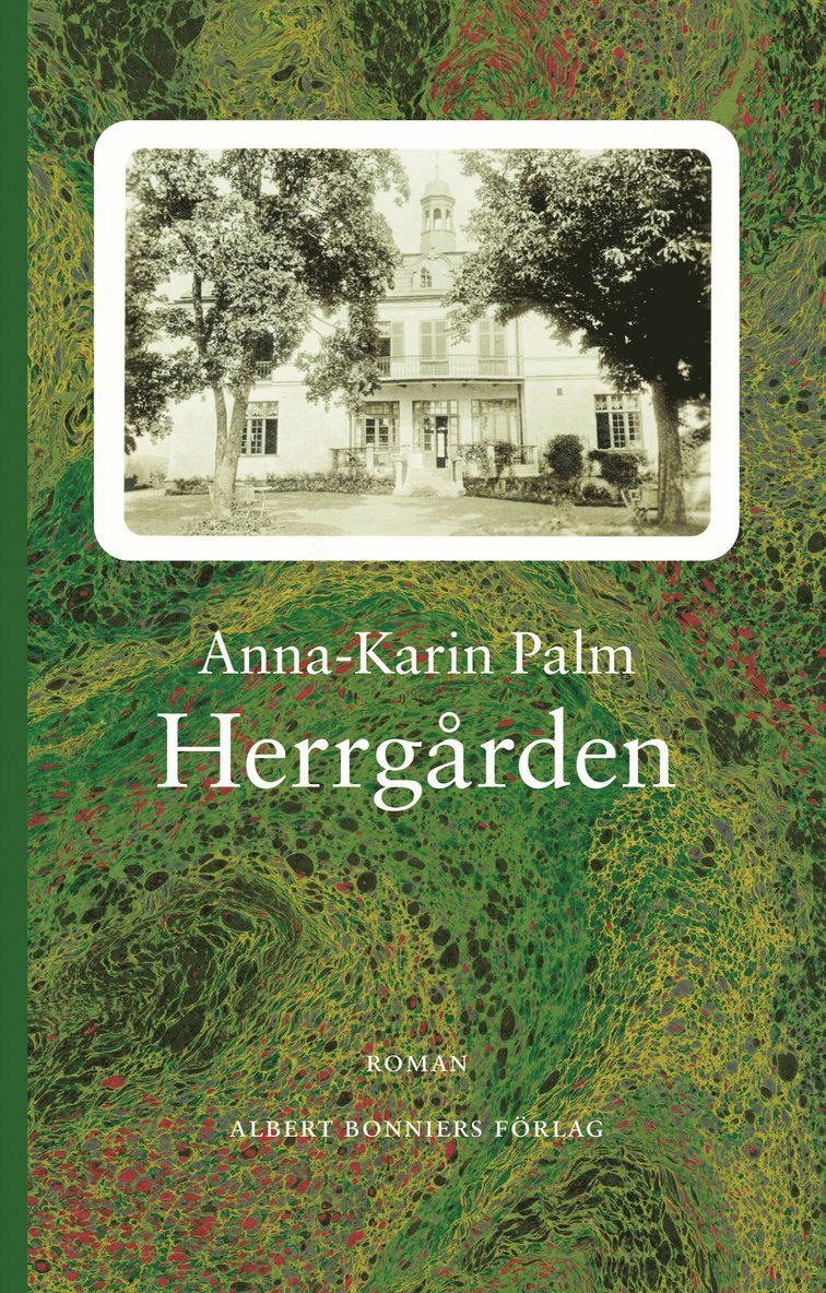 Anna-Karin Palm - Herrgården, Inbunden