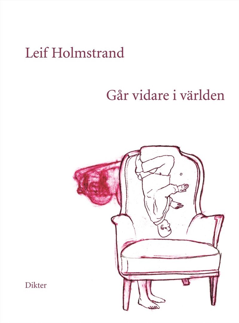Leif Holmstrand - Går vidare i världen, Inbunden
