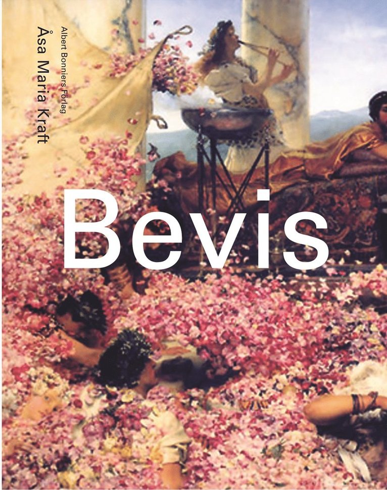 Åsa Maria Kraft - Bevis, Inbunden