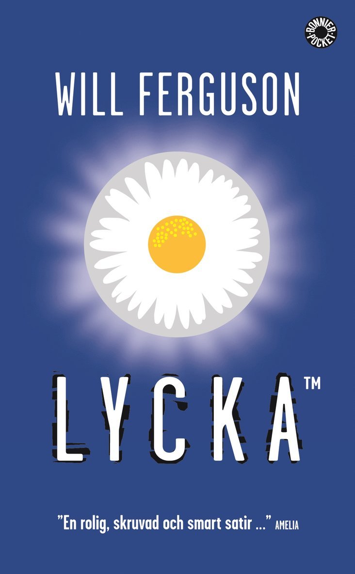 Will Ferguson - Lycka : roman, Pocket
