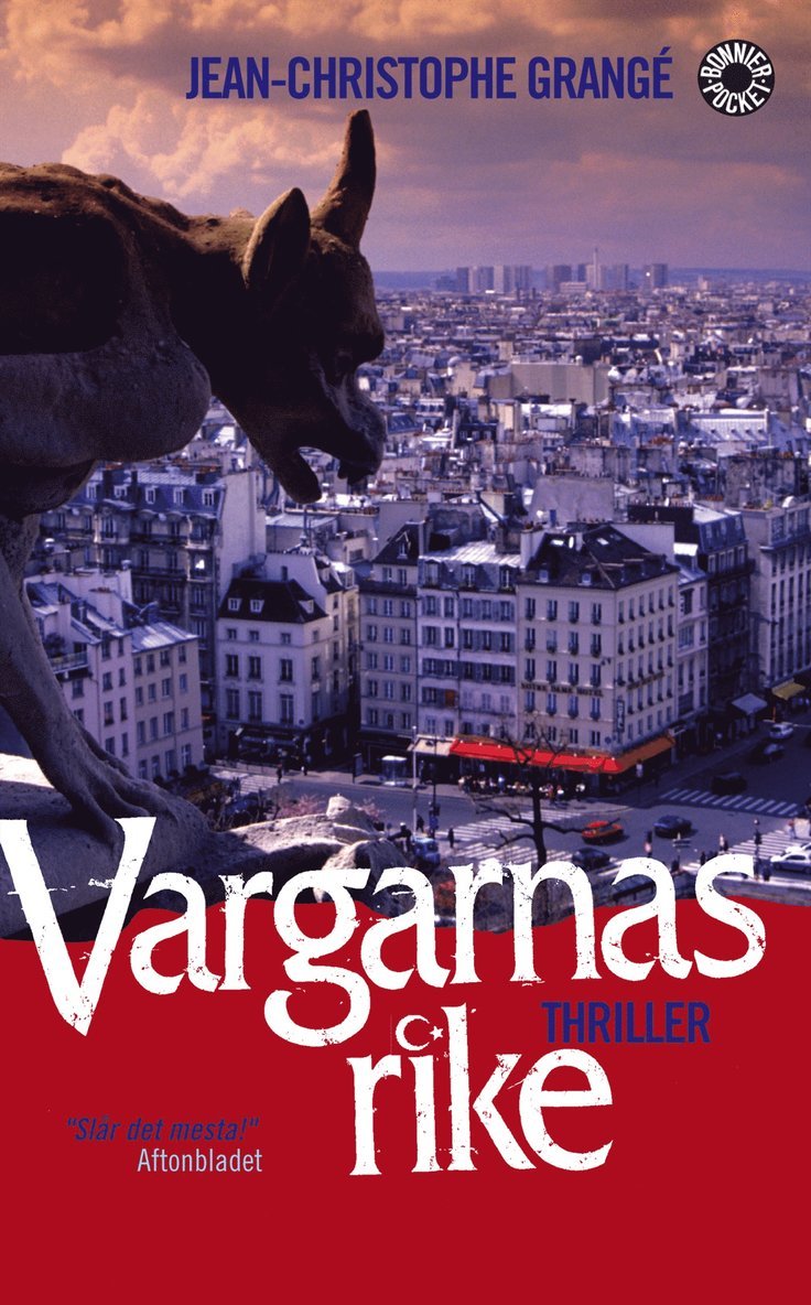Jean-Christophe Grangé - Vargarnas rike, Pocket