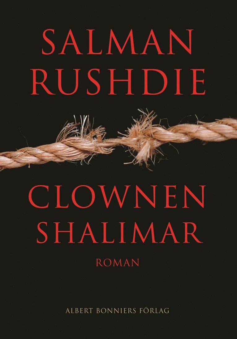 Salman Rushdie - Clownen Shalimar, Inbunden