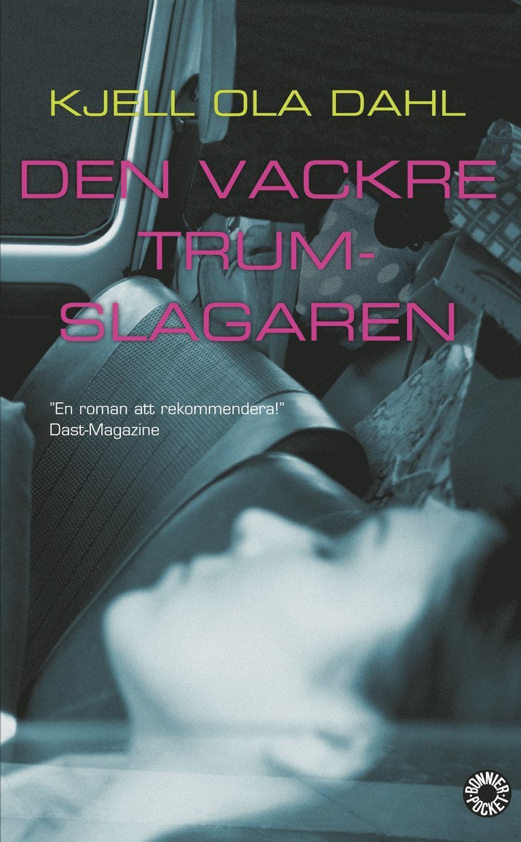 Kjell Ola Dahl - Den vackre trumslagaren : kriminalroman, Pocket