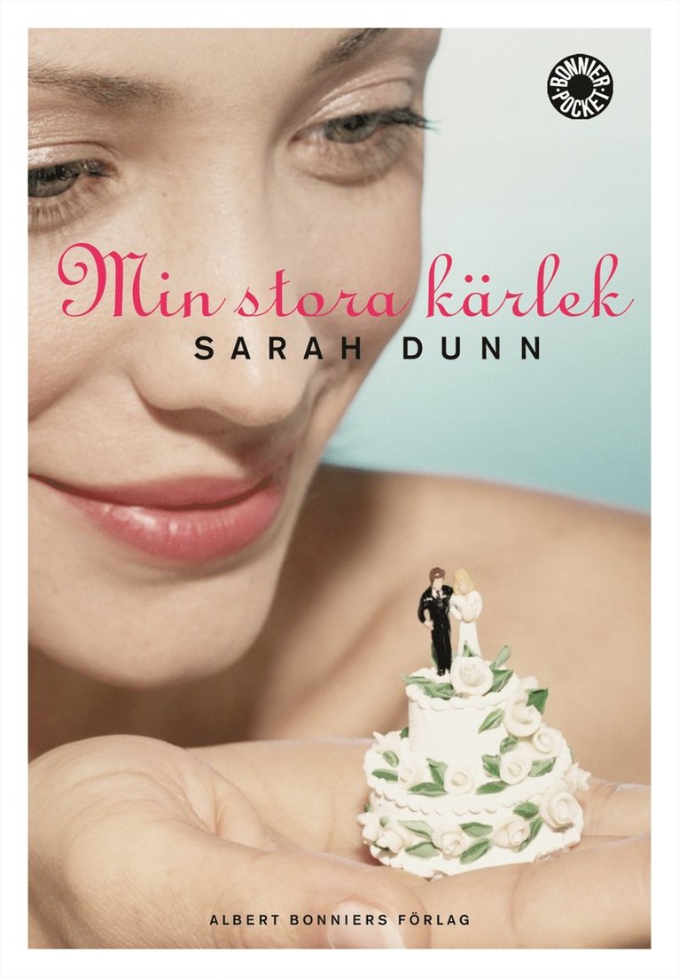 Sarah Dunn - Min stora kärlek, Pocket