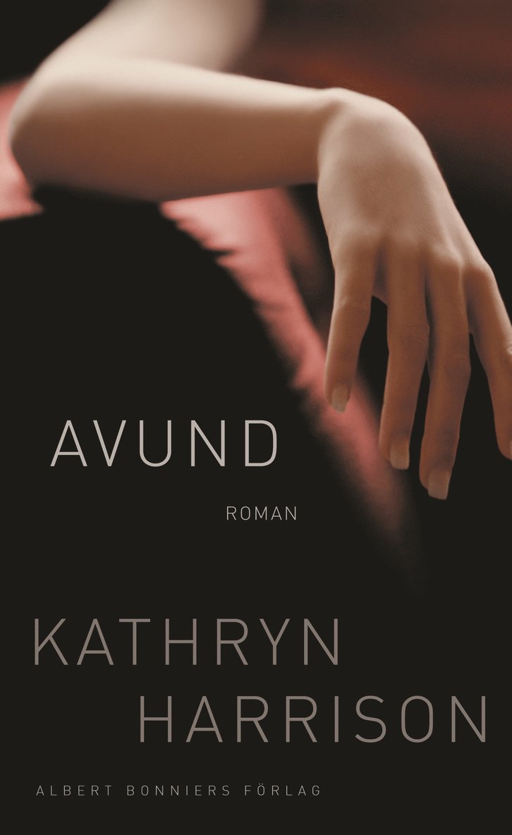 Kathryn Harrison - Avund, Inbunden