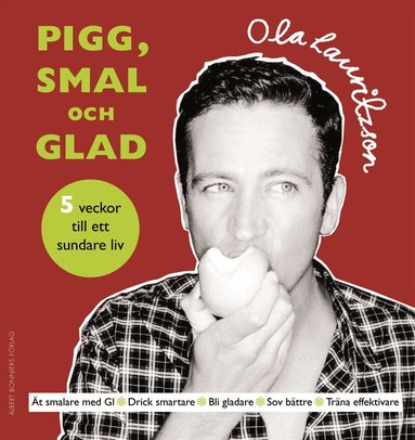 Ola Lauritzson - Pigg, smal och glad - 5 veckor till ett sundare liv, Kartonnage