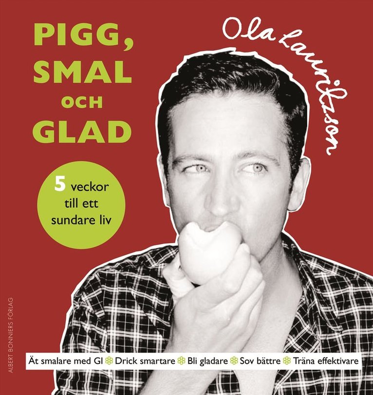 Ola Lauritzson - Pigg, smal och glad - 5 veckor till ett sundare liv, Kartonnage