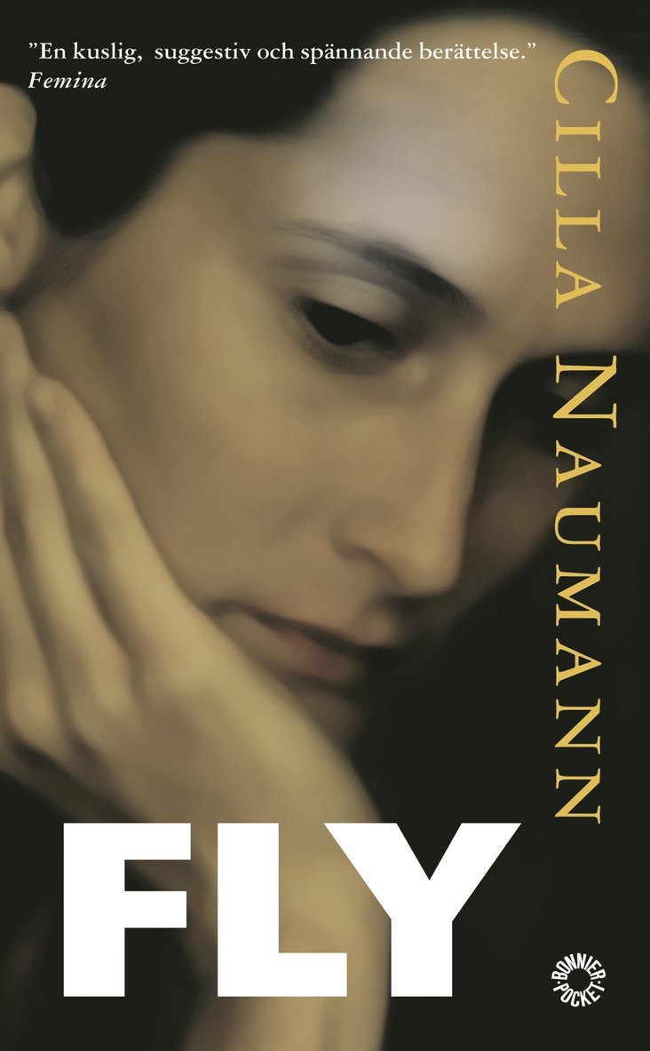 Cilla Naumann - Fly : roman, Pocket