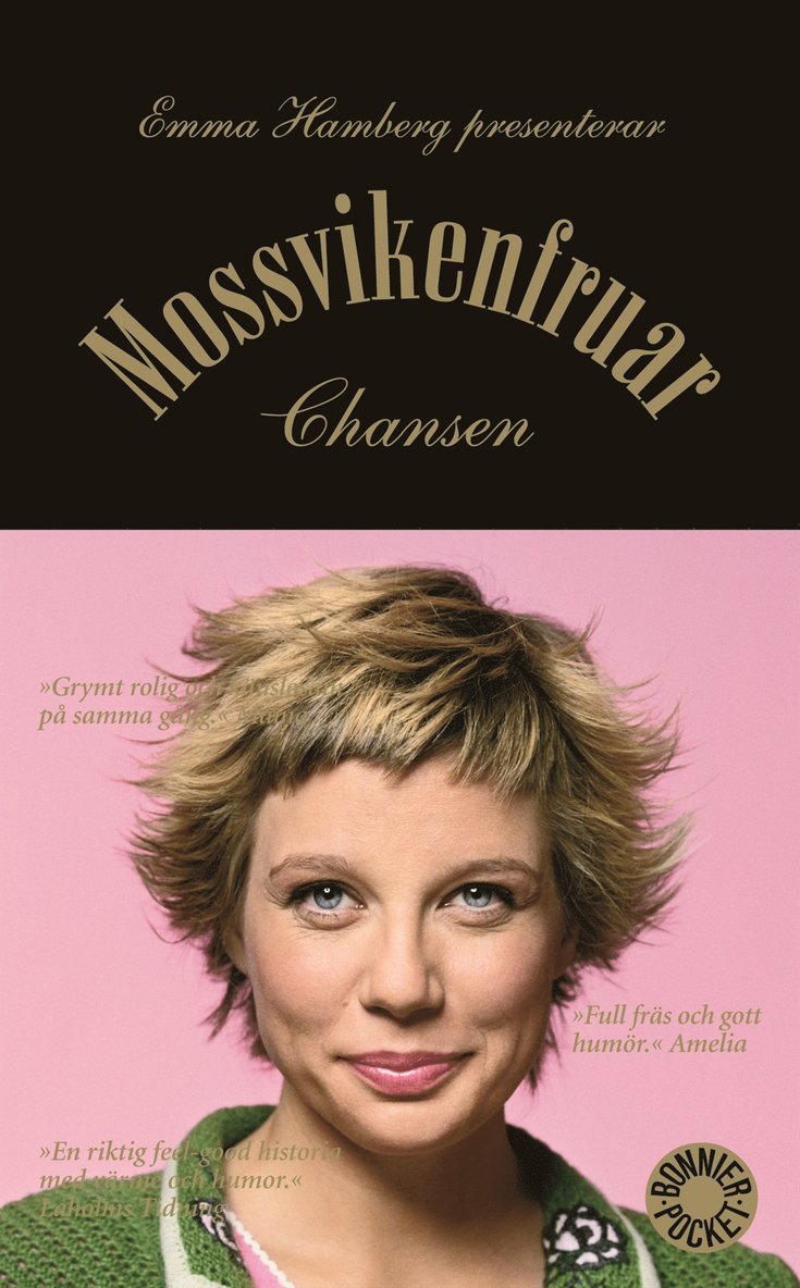 Emma Hamberg - Mossvikenfruar : chansen, Pocket