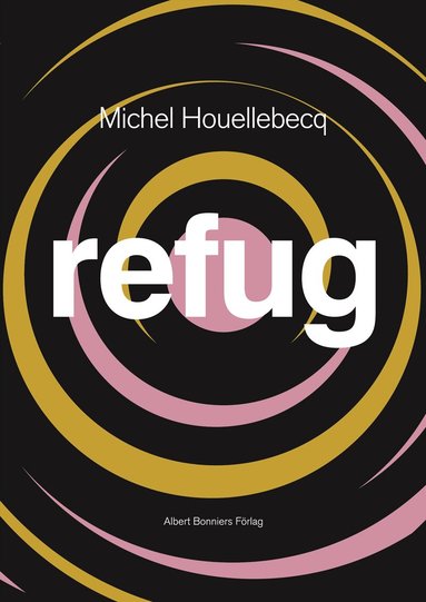 Michel Houellebecq - Refug, Häftad