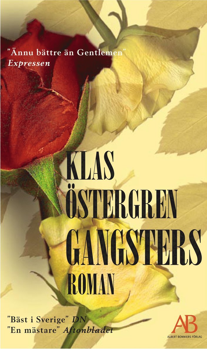Klas Östergren - Gangsters, Storpocket