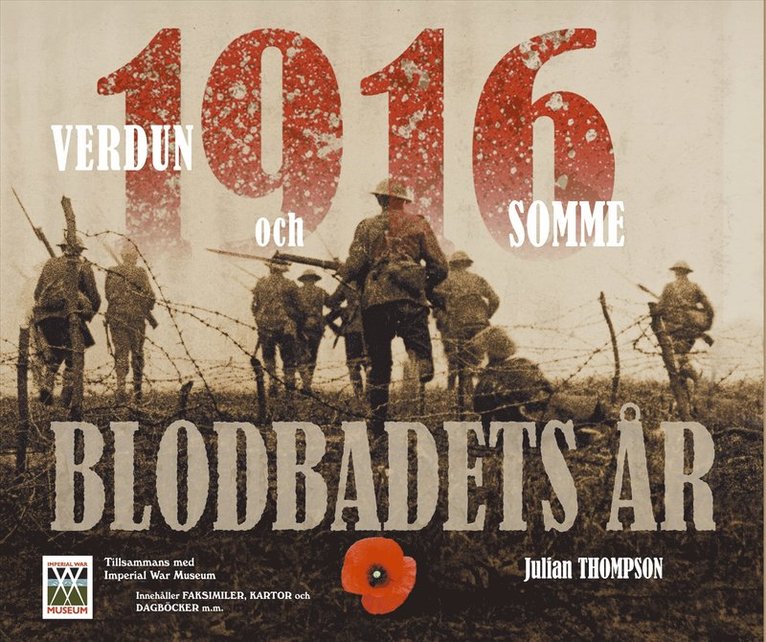 Julian Thompson - 1916 blodbadets år : Verdun och Somme, Inbunden